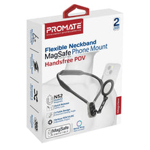 Load image into Gallery viewer, Promate Flexible Neckband MagSafe Compatible Phone Mount for Handsfree POV